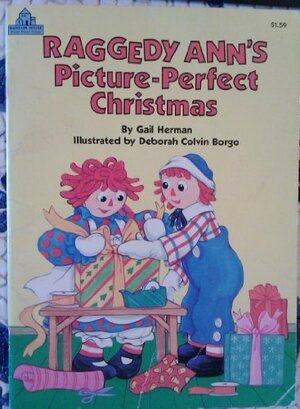 Raggedy Ann's Picture-Perfect Christmas by Gail Herman