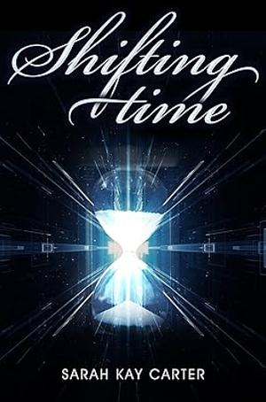 Shifting Time by Sarah Carter