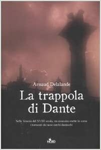 La trappola di Dante by Arnaud Delalande