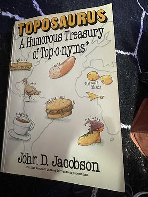 Toposaurus A humorous Treasury of Toponyms by 