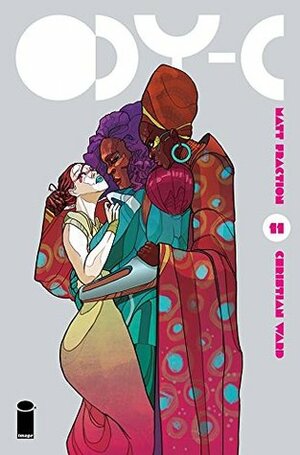 ODY-C #11 by Matt Fraction, Christian Ward