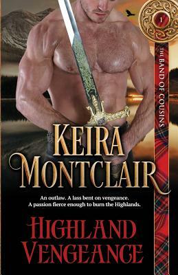 Highland Vengeance by Keira Montclair