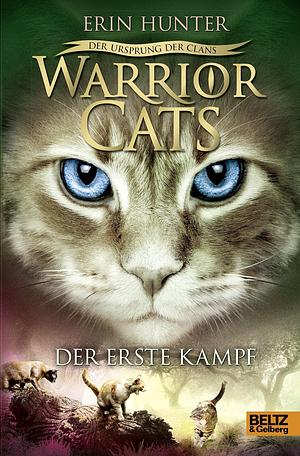 Der erste Kampf by Erin Hunter