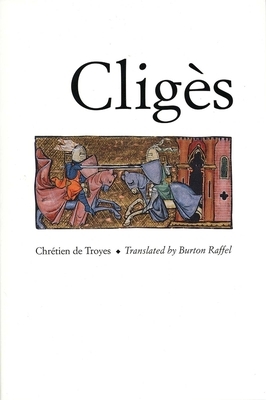 Cligès by Chrétien de Troyes
