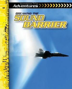 Breaking the Sound Barrier by Heather Moore Niver