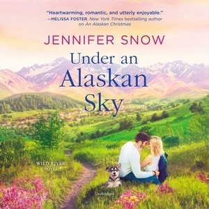 Under an Alaskan Sky by Jennifer Snow