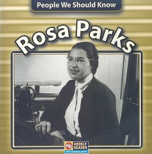 Rosa Parks by Jonatha A. Brown