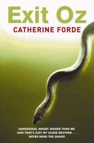 Exit Oz. by Catherine Forde by Catherine Forde
