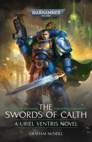 The Swords of Calth by Graham McNeill