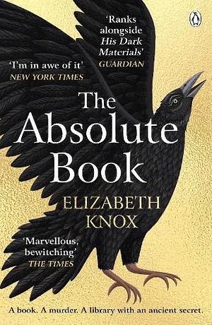 The Absolute Book by Elizabeth Knox