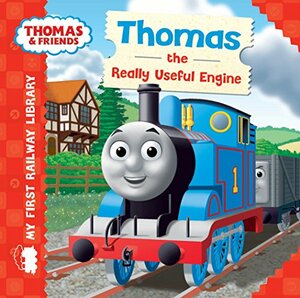 My First Railway Library: Thomas The Really Useful Engine by Wilbert Awdry