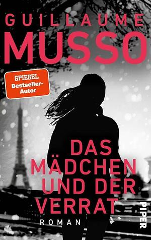 Das Mädchen und der Verrat by Barbara Reitz, Guillaume Musso