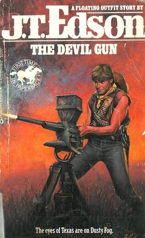 The Devil Gun by J.T. Edson