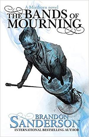 The Bands of Mourning by Brandon Sanderson