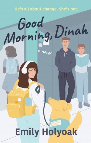 Good Morning, Dinah by Emily Holyoak