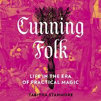 Cunning Folk by Tabitha Stanmore