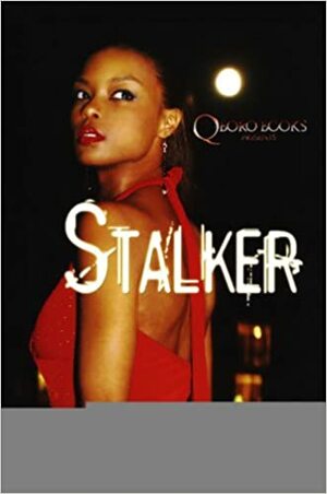 Stalker by Pat Tucker
