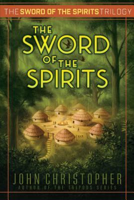The Sword of the Spirits, Volume 3 by John Christopher