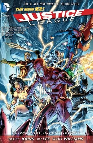 Justice League, Vol. 2: The Villain's Journey by Jim Lee, Sandra Hope, Alex Sinclair, Pete Pantazis, Carlos D'Anda, Scott Williams, Sonia Oback, Trever Scott, Matt Banning, Gene Ha, Alex Garner, Jonathan Glapion, Mark Irwin, Joe Weems, Rob Hunter, Art Lyon, Geoff Johns, Sal Cipriano, Pat Brosseau, Joe Prado, Gabe Eltab, Nick J. Napolitano, Ivan Reis, Ethan Van Sciver