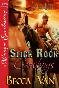 Slick Rock Cowboys by Becca Van