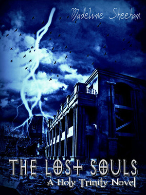 The Lost Souls by Madeline Sheehan