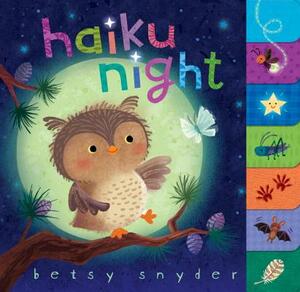 Haiku Night by Betsy E. Snyder