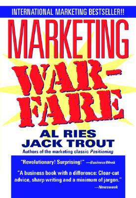 Marketing Warfare by Al Ries, Jack Trout
