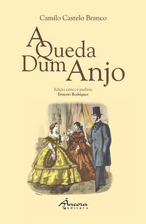 A Queda dum Anjo by António Sousa Homem, Camilo Castelo Branco