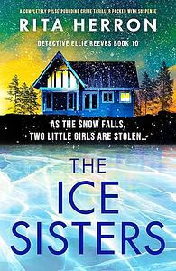 The Ice Sisters  by Rita Herron