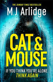 Cat and Mouse by M.J. Arlidge
