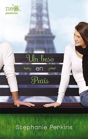 Un beso en París by Stephanie Perkins