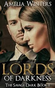 Lords of Darkness: Savage Dark, Book 1 by Amelia Winters