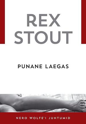 Punane laegas by Rex Stout