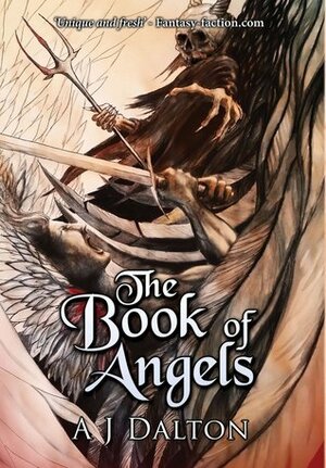 The Book of Angels by A.J. Dalton, Matt White, Sammy H.K. Smith