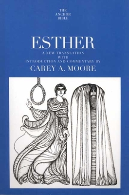 Esther by Carey A. Moore