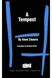 A Tempest: Based on Shakespeare's the Tempest: Adaptation for a Black Theatre by Richard Miller, Aimé Césaire