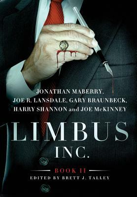 Limbus, Inc. - Book II by Jonathan Maberry, Gary A. Braunbeck, Joe R. Lansdale