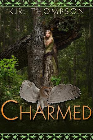 Charmed (Short Story) by K.R. Thompson