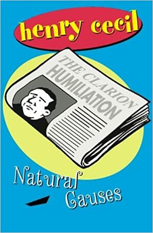Natural Causes by Henry Cecil