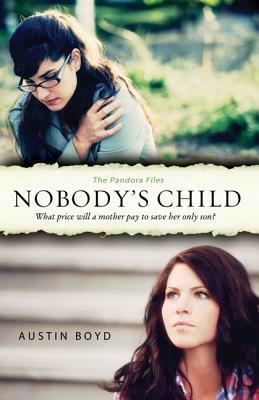 Nobody's Child by Austin Boyd