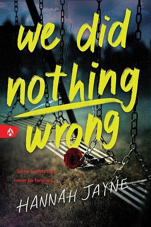 We Did Nothing Wrong by Hannah Jayne