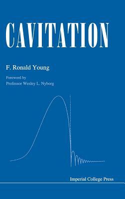 Cavitation by F. Ronald Young
