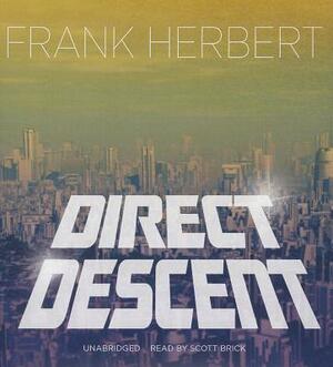 Direct Descent by Frank Herbert