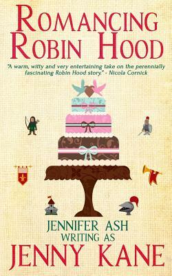 Romancing Robin Hood by Jenny Kane