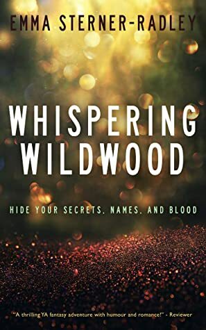 Whispering Wildwood by Emma Sterner-Radley