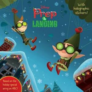 Prep and Landing by Nola Buck, Megan E. Bryant