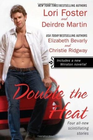 Double the Heat by Elizabeth Bevarly, Christie Ridgway, Lori Foster, Deirdre Martin