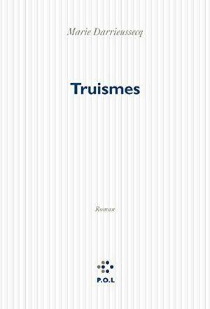 Truismes by Mats Löfgren, Marie Darrieussecq