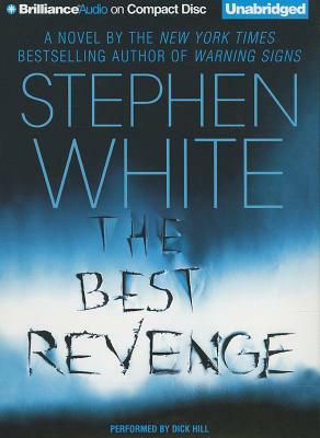 The Best Revenge by Stephen White