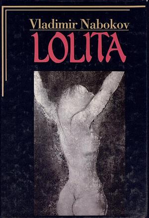 Lolita by Vladimir Nabokov